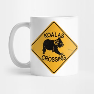 Koala Bear Road Sign - Koalas Crossing Mug